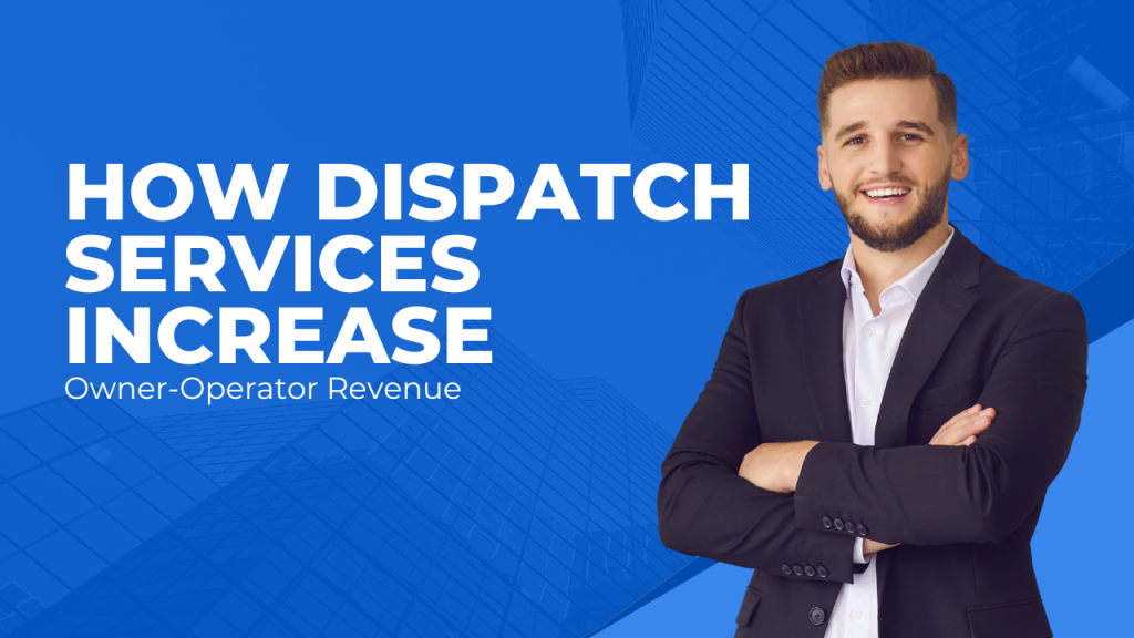 truck dispatch services for owner-operators​
